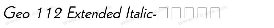 Geo 112 Extended Italic字体转换